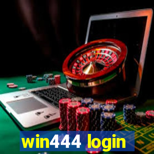 win444 login